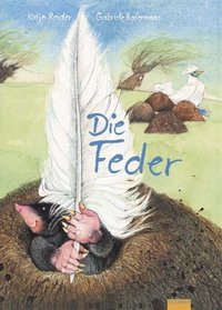 Die Feder. Eine Liebesgeschichte.