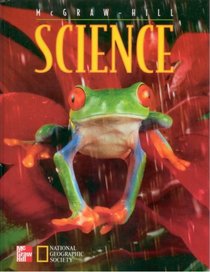 McGraw Hill Science: Grade 1 [STUDENT EDITION]