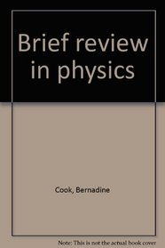 Brief review in physics