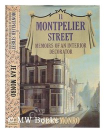 Montpelier Street: Memoirs of an Interior Decorator