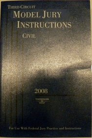 THIRD CIRCUIT MODEL JURY INSTRUCTIONS CIVIL 2008