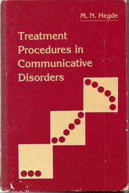 Treatment Procedures in Communicative Disorders