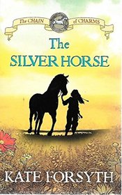 The Silver Horse (Chain of Charms)