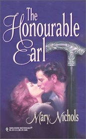 The Honourable Earl (Harlequin Historical, No 124)