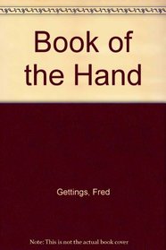 Book of the Hand an Illustrated History