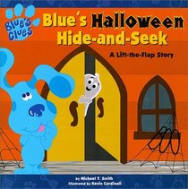 Blue's Halloween Hide-and-Seek : A Lift-the-flap Story