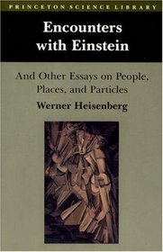 Encounters with Einstein