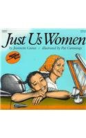 Just Us Women (Reading Rainbow Books (Pb))