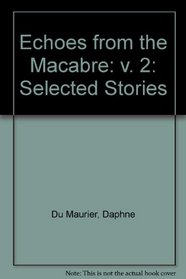 Echoes from the Macabre: Selected Stories (Large Print)