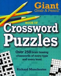 Giant Grab A Pencil Book of Crossword Puzzles
