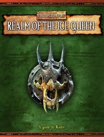 Realm of the Ice Queen: A Guide to Kislev (Warhammer Fantasy Roleplay)