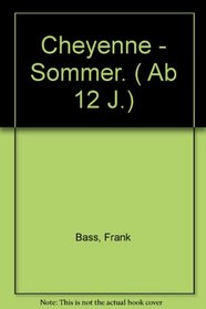 Cheyenne-Sommer (German Edition)