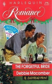 The Forgetful Bride (Harlequin Romance, No 3166) (Easyread Print)