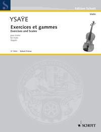 Partitions classique SCHOTT YSAYE EUGENE - EXERCISES AND SCALES - VIOLIN Violon