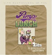 Pimp My Lunch : Zits Sketchbook No. 10 (Zits Sketchbook)