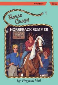 Horseback Summer (Horse Crazy, Bk 1)