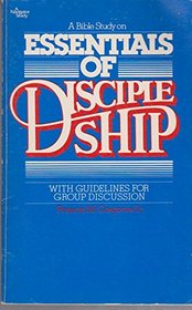 A Bible study on Essentials of discipleship (A Navigator study)
