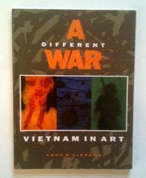 A Different War: Vietnam in Art