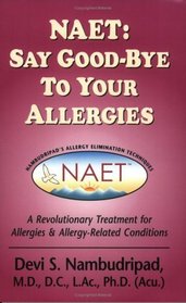 NAET: Say Goodbye To Your Allergies