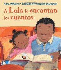 A Lola le encantan los cuentos (Spanish Edition)