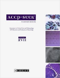 ACCP-SEEK: Pulmonary Medicine (Assessment in Critical Care and Pulmonology - Self-Education and Evaluation of Knowledge)