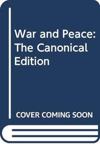 War and Peace: The Original Edition