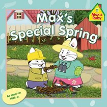 Max's Special Spring (Max and Ruby)