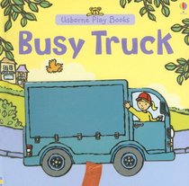 Busy Truck (Usborne Play Books)