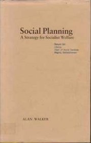 Social Planning: A Strategy for Socialist Welfare (Aspects of Social Policy)