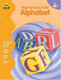 Alphabet: Ages 4 and Up (Skills for Every Child)