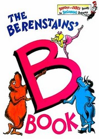 The Berenstains B Book, Stan Berenstain, Jan Berenstain. (Hardcover )