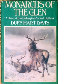 Monarchs of the Glen: History of Deer Stalking in the Scottish Highlands