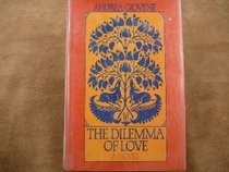 The dilemma of love (His The book of Sansevero)