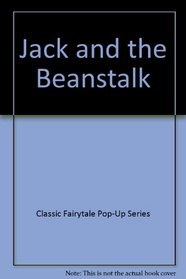 Jack  The Beanstalk : Classic Fairy Tales