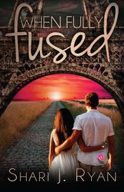 When Fully Fused (The Schasm Series) (Volume 3)