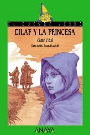 Dilaf Y La Princesa (Cuentos, Mitos Y Libros-Regalo) (Spanish Edition)
