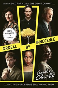 Ordeal by Innocence [TV Tie-in] (Aatha Christie Collection)