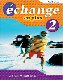 Echange: En Plus Students' Book Pt. 2