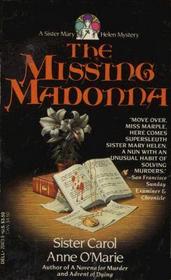 The Missing Madonna (Sister Mary Helen, Bk 3)