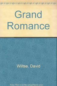 A Grand Romance