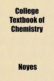 College Textbook of Chemistry