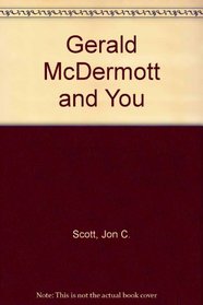 Gerald Mcdermott And You