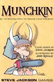 Munchkin: Kill the Monsters, Steal the Treasure, Stab Your Buddy