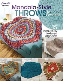 Mandala-Style Throws to Crochet (Annie's Crochet)