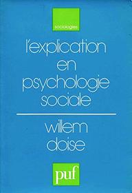 L'explication en psychologie sociale (Sociologies) (French Edition)