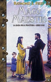 Mago: Maestro (La saga de la fractura, libro dos)