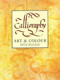 Calligraphy: Art and Colour