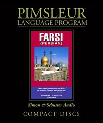 Farsi (Persian): Learn to Speak and Understand Farsi (Persian) with Pimsleur Language Programs (Simon & Schuster's Pimsleur Audio Language Programs)