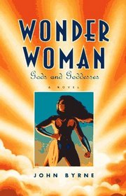 Wonder Woman : Gods and Goddesses