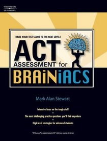 ACT Assessment for Brainiacs, 2/e